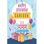 HAPPY BIRTHDAY CARISSA;COOL PERSONALIZED FIRST NAME NOTEBOOK - AN APPRECIATION GIFT - GIFT FOR WOMEN/GIRLS, UNIQUE PRESENT, BIRTHDAY GIFT IDEA: LINED