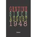 GENUINE SINCE AUGUST 1948: NOTEBOOK