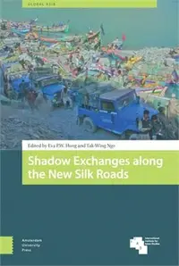 在飛比找三民網路書店優惠-Shadow Exchanges Along the New