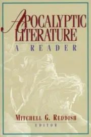 Apocalyptic Literature: A Reader by Reddish, Mitchell G