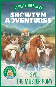 Showtym Adventures 8: Syd, the Muster Pony