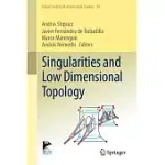 SINGULARITIES AND LOW DIMENSIONAL TOPOLOGY