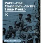 POPULATION MOVEMENTS AND THE THIRD WORLD