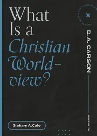 在飛比找誠品線上優惠-What Is a Christian Worldview?