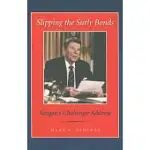 SLIPPING THE SURLY BONDS: REAGAN’S CHALLENGER ADDRESS