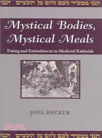 在飛比找三民網路書店優惠-Mystical Bodies, Mystical Meal