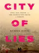 City of Lies ─ Love, Sex, Death, and the Search for Truth in Tehran