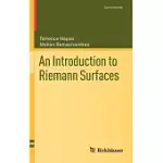 AN INTRODUCTION TO RIEMANN SURFACES