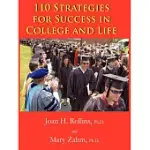 110 STRATEGIES FOR SUCCESS IN COLLEGE AND LIFE
