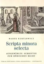 Scripta minora selecta & MAREK KURYŁOWICZ /KURYLOWICZ/