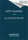 Dirty Blonde (Paperback or Softback)