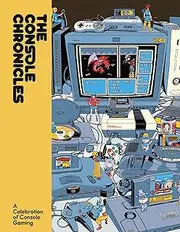 The Console Chronicles: A comprehensive celebration of home consoles and their iconic games from indie journal publisher Lost In Cult – the ultimate visual history of gaming.