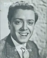 RICHARD ATTENBOROUGH : BOTH SIDES OF THE CAMERA - BONHAMS CATALOG 2015