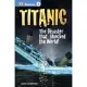 Titanic: The Disaster That Shocked the World!