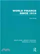 World Finance Since 1914