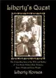 Liberty's Quest ─ The Compelling Story of the Wife and Mother of Two Poetry Pulitzer Prize Winners, James Wright & Franz Wright