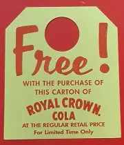 VINTAGE ROYAL CROWN COLA PROMOTIONAL CARTON BOTTLE TAG (NEW OLD STOCK UNUSED)