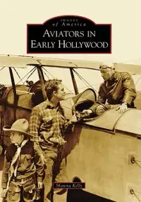 在飛比找博客來優惠-Aviators in Early Hollywood