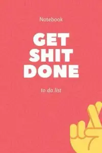 在飛比找博客來優惠-Get Shit Done: To Do List, Not