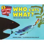 WHO EATS WHAT? ― FOOD CHAINS AND FOOD WEBS (STAGE 2)/PATRICIA LAUBER LET'S-READ-AND-FIND-OUT SCIENCE.STAGE 2 【三民網路書店】