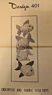 401 Vintage Fish Pattern to Crochet & Sew (Reproduction)