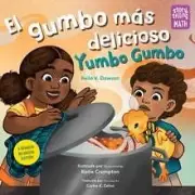 El gumbo mas delicioso Yumbo Gumbo by Katie Crumpton 9781623544027 NEW