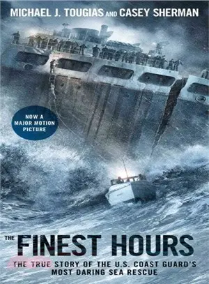 The Finest Hours ─ The True Story of the U.S. Coast Guard's Most Daring Sea Rescue