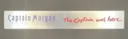 Captain Morgan Rum - The Captain Was Here - Mylar Shiny Shelf Strip Sign - NOS
