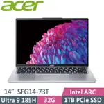 ACER SWIFT GO SFG14-73T-96UZ 銀(ULTRA 9 185H/32G/1TB/INTEL ARC/14吋WUXGA/W11)AI效能筆電