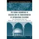 The Global Resurgence Of Religion And The Transformation Of International Relations: The Struggle for the Soul of the Twenty-Fir