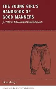 Young Girl's Handbook of Good Manners: 02