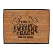 This Is What Awesome Coach - Funny Novelty Doormat Man Cave Floor mat