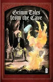 Grimm Tales from the Cave by Cullen Bunn: New