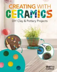 在飛比找博客來優惠-Creating with Ceramics: DIY Cl
