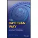 The Bayesian Way: Introductory Statistics for Economists and Engineers