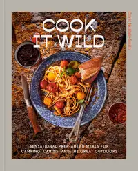 在飛比找誠品線上優惠-Cook It Wild: Sensational Prep