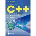 INTRODUCING C++ FOR SCIENTISTS, ENGINEERS AND MATHEMATICIANS