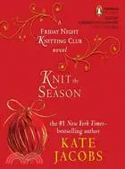 在飛比找三民網路書店優惠-Knit the Season: A Friday Nigh