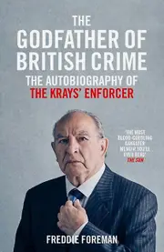 The Godfather Of British Crime by Freddie Foreman Paperback Book