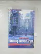 【書寶二手書T1／語言學習_ALV】Nothing but the Truth: Level 4 (Cambridge English Readers)_Kershaw, George