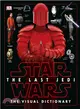 Star Wars the Last Jedi the Visual Dictionary