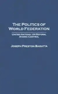 在飛比找博客來優惠-The Politics of World Federati