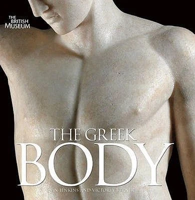 Greek Body by Ian Jenkins (English) Hardcover Book