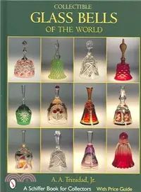 在飛比找三民網路書店優惠-Collectible Glass Bells of the