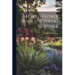 THE WILD FLOWER BOOK FOR YOUNG PEOPLE