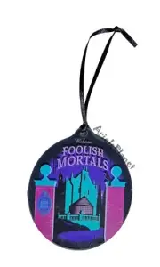 2023 Disney Parks Haunted Mansion Welcome Foolish Mortals 3D Acrylic Ornament