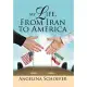 My Life, from Iran to America