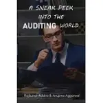 A SNEAK PEEK INTO THE AUDITING WORLD