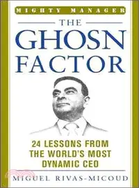 在飛比找三民網路書店優惠-The Ghosn Factor ― 24 Lessons 