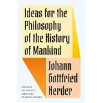 IDEAS FOR THE PHILOSOPHY OF THE HISTORY OF MANKIND